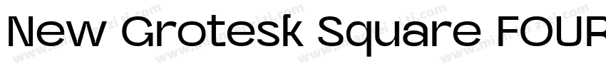 New Grotesk Square FOUR Medium字体转换